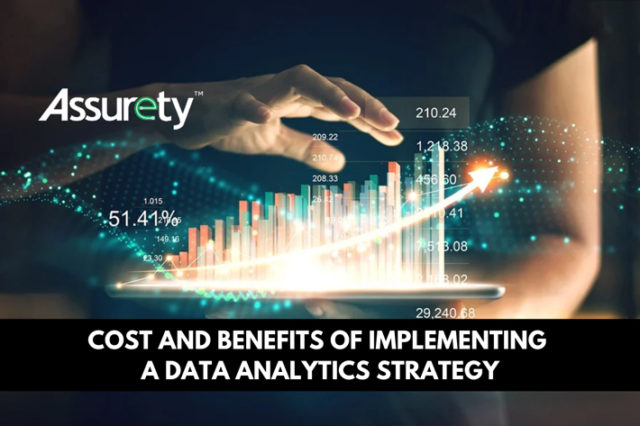 Cost and Benefits of Implementing a Data Analytics Strategy